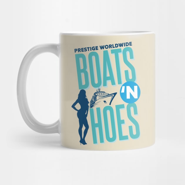 Prestige Worldwide Boats n' Hoes by Meta Cortex